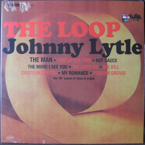 Johnny Lytle - The Loop