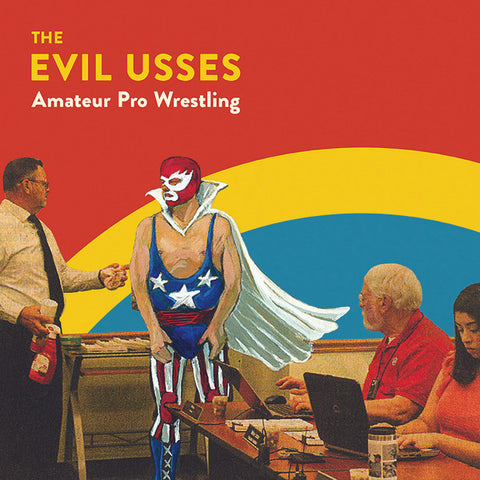 The Evil Usses - Amateur Pro Wrestling
