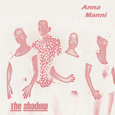 The Shadow - Anna Manni