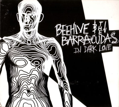 Beehive & The Barracudas - In Dark Love