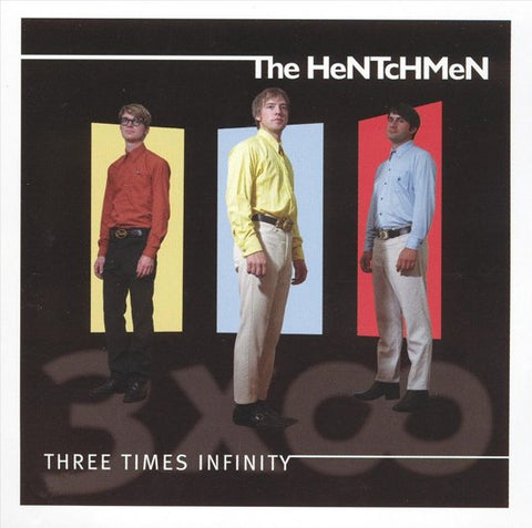 The Hentchmen - Three Times Infinity
