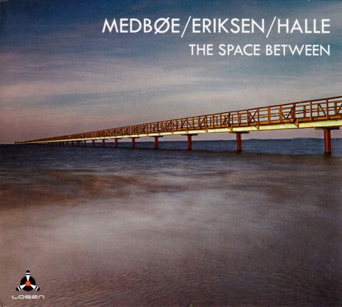 Medbøe / Eriksen / Halle - The Space Between