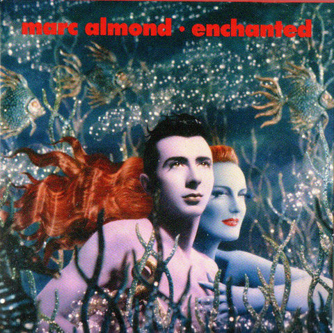 Marc Almond - Enchanted