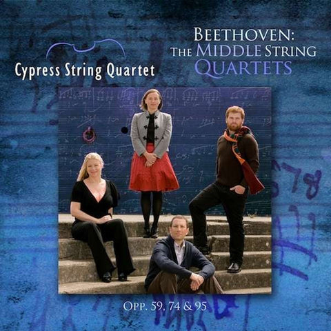 Beethoven, Cypress String Quartet - The Middle String Quartets