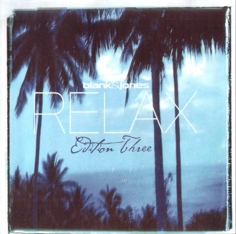 Blank & Jones - Relax (Edition Three)