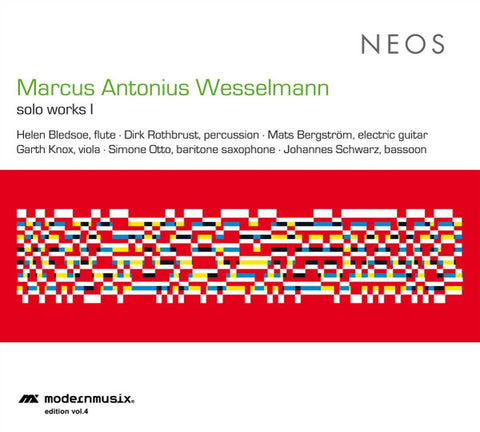 Marcus Antonius Wesselmann, Helen Bledsoe, Dirk Rothbrust, Mats Bergström, Garth Knox, Simone Otto, Johannes Schwarz - Solo Works I
