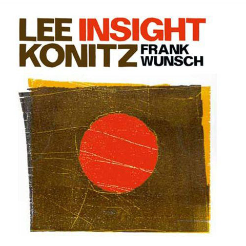Lee Konitz, - Insight