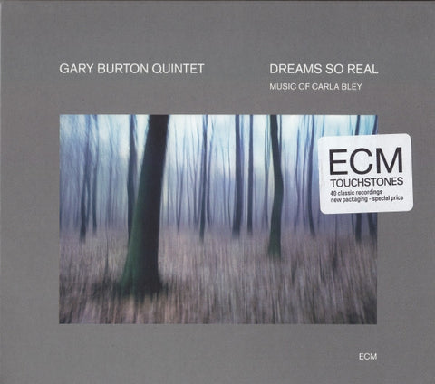 Gary Burton Quintet - Dreams So Real (Music Of Carla Bley)