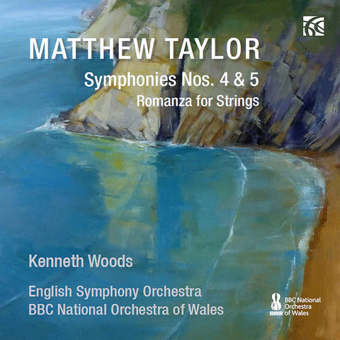Matthew Taylor - Kenneth Woods, English Symphony Orchestra, BBC National Orchestra Of Wales - Symphonies Nos. 4 & 5, Romanza For Strings