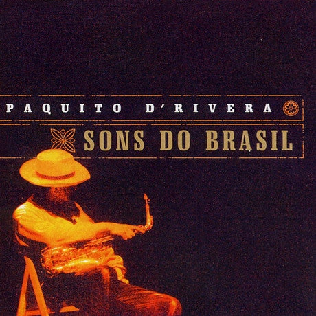 Paquito D'Rivera - Sons Do Brasil