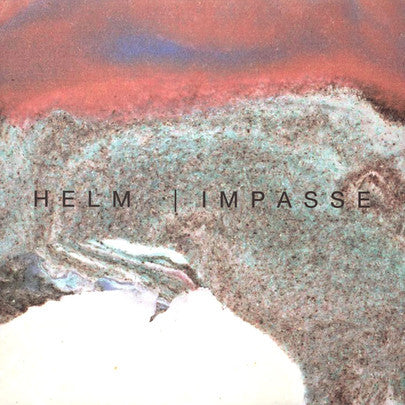 Helm - Impasse
