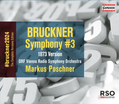 Bruckner, ORF Vienna Radio Symphony Orchestra, Markus Poschner - Symphony #3 (1873 Version)