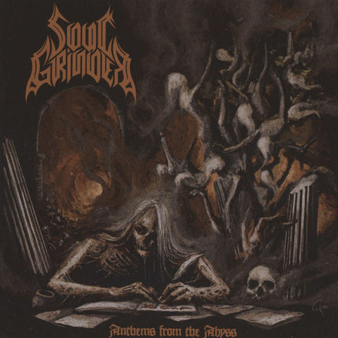 Soul Grinder - Anthems From The Abyss