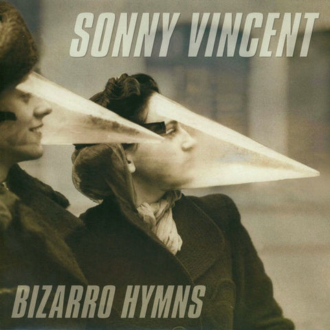 Sonny Vincent - Bizarro Hymns
