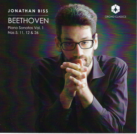 Jonathan Biss, Beethoven - Piano Sonatas Vol. 1 Nos 5, 11, 12 & 26