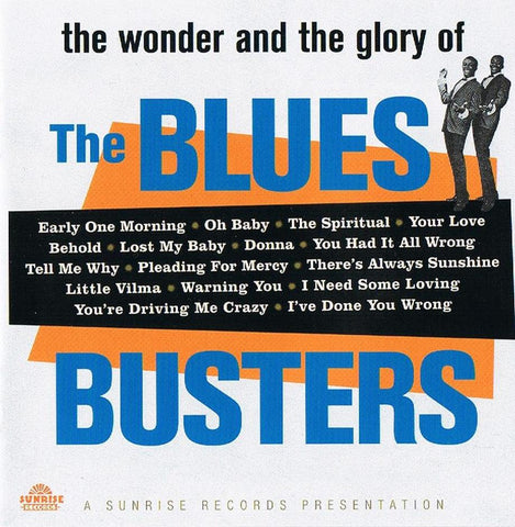 The Blues Busters - The Wonder And The Glory Of The Blues Busters