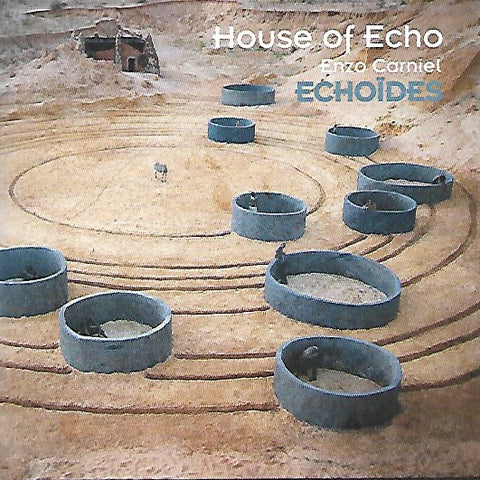 House Of Echo - Enzo Carniel - Echoïdes