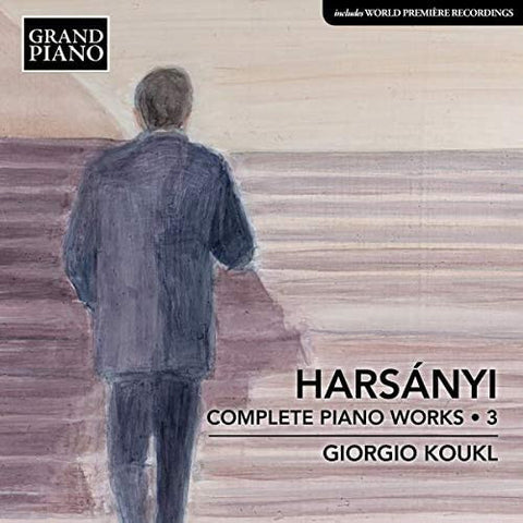 Harsányi - Giorgio Koukl - Complete Piano Works - 3