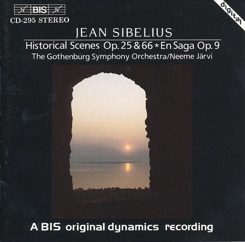 Jean Sibelius / The Gothenburg Symphony Orchestra, Neeme Järvi - Historical Scenes, Op. 25 & 66 * En Saga, Op. 9