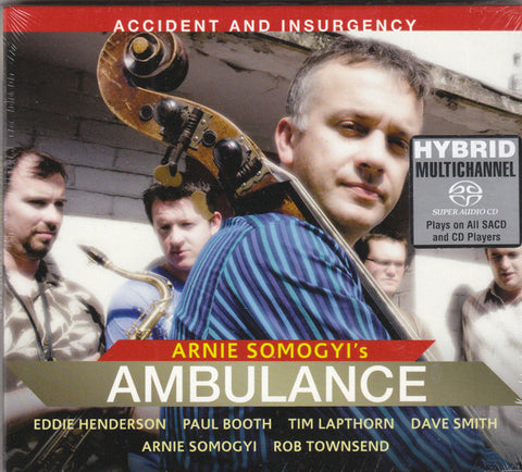 Arnie Somogyi's Ambulance - Accident And Insurgency