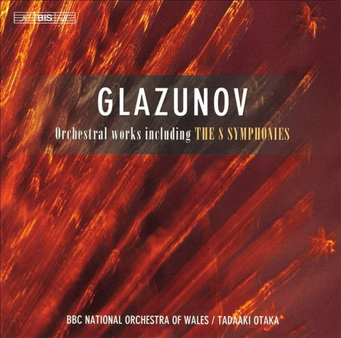 Glazunov, Tadaaki Otaka, The BBC National Orchestra Of Wales - Orchestral Works Including The 8 Symphonies