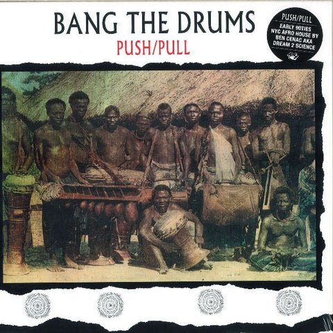 Push/Pull - Bang The Drums
