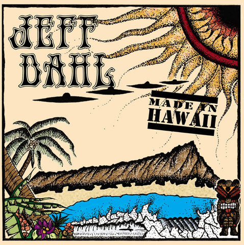Jeff Dahl - Made In Hawaii