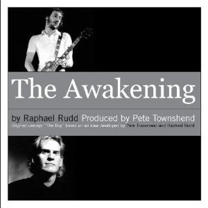 Raphael Rudd & Pete Townshend - The Awakening
