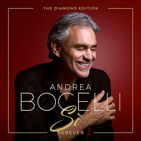 Andrea Bocelli - Si Forever - The Diamond Edition