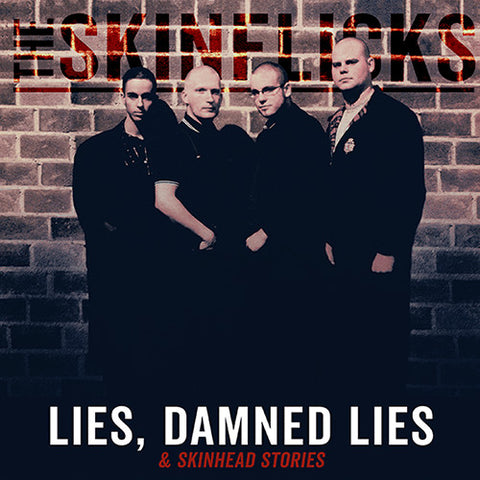 The Skinflicks - Lies, Damned Lies & Skinhead Stories