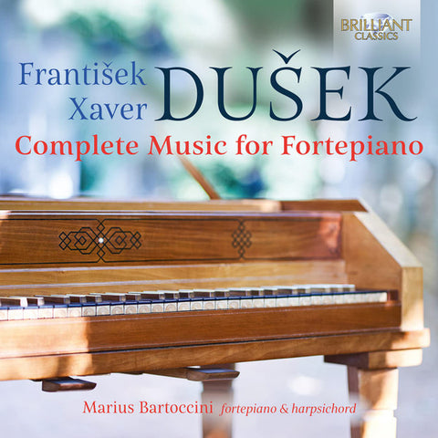 František Xaver Dušek, Marius Bartoccini - Complete Music For Fortepiano