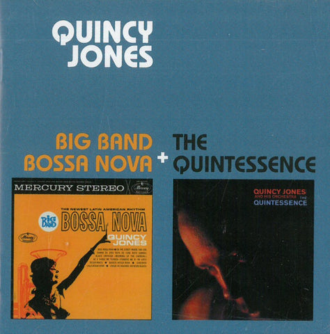Quincy Jones And His Orchestra - Big Band Bossa Nova + The Quintessence