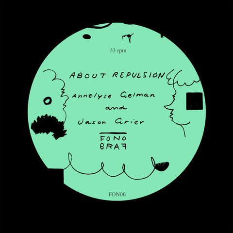 Annelyse Gelman, Jason Grier - About Repulsion