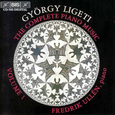 György Ligeti, Fredrik Ullén - The Complete Piano Music, Volume 1