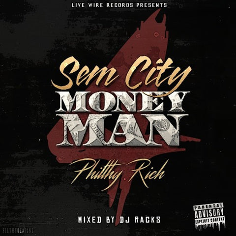 Philthy Rich - Sem City Money Man 4