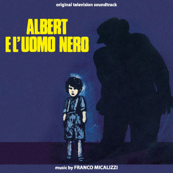 Franco Micalizzi - Albert E L'Uomo Nero (Original Television Soundtrack)