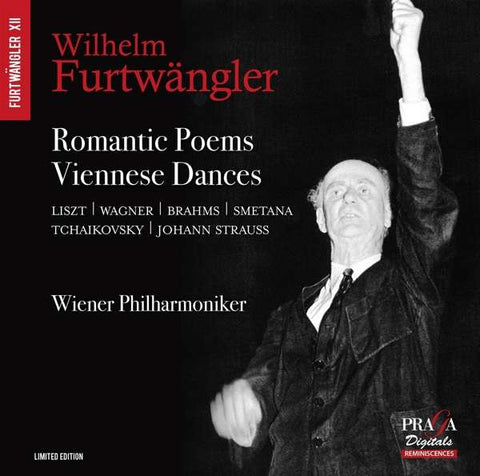 Wilhelm Furtwängler, Liszt | Wagner | Brahms | Smetana | Tchaikovsky | Johann Strauss, Wiener Philharmoniker - Romantic Poems; Viennese Dances