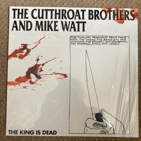 The Cutthroat Brothers And Mike Watt - The King Is Dead