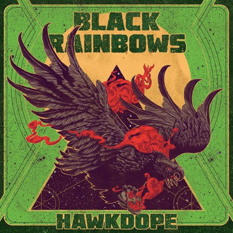 Black Rainbows - Hawkdope