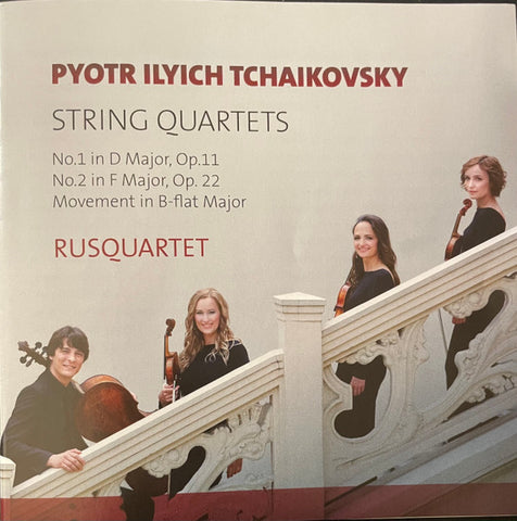 Pyotr Ilyich Tchaikovsky - Rusquartet - String Quartets Nos. 1 & 2 / Movement In B Flat Major