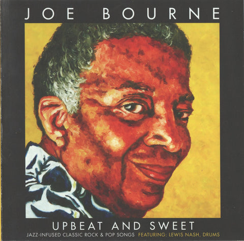 Joe Bourne Featuring Lewis Nash - Upbeat And Sweet: Jazz Infused Classic Rock & Pop Songs