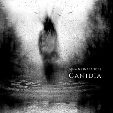 Ajna & Onasander - Canidia