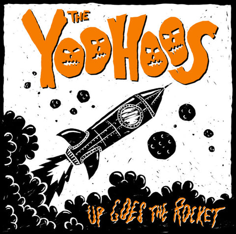 The Yoohoos - Up Goes The Rocket