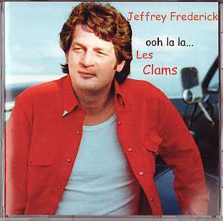 Jeffrey Frederick - Ooh La La... Les Clams