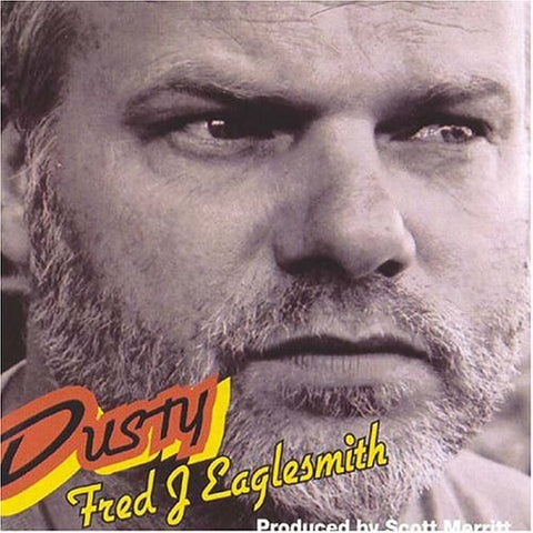 Fred Eaglesmith - Dusty