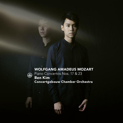 Wolfgang Amadeus Mozart, Ben Kim, Concertgebouw Chamber Orchestra - Piano Concertos Nos. 17 & 23