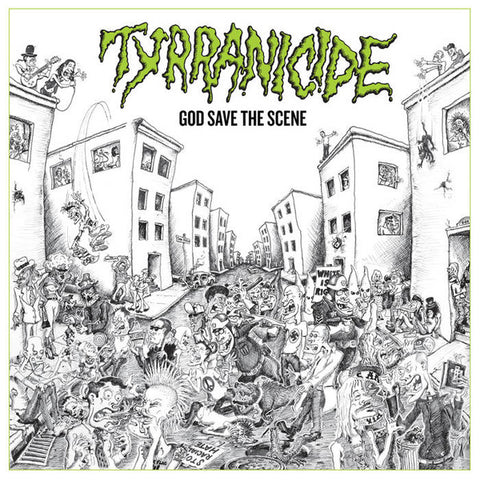 Tyrranicide - God Save The Scene