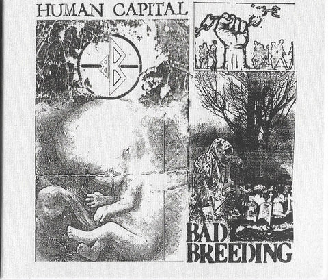 Bad Breeding - Human Capital