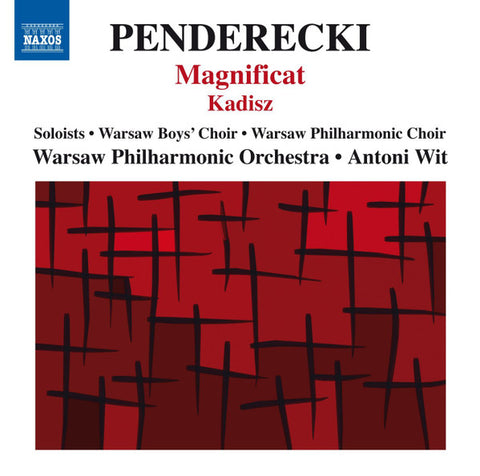 Penderecki, Warsaw Boys' Choir, Warsaw Philharmonic Choir, Warsaw Philharmonic Orchestra, Antoni Wit - Magnificat - Kadisz