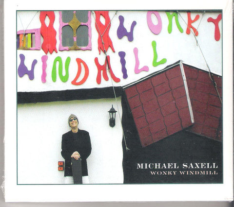 Michael Saxell - Wonky Windmill